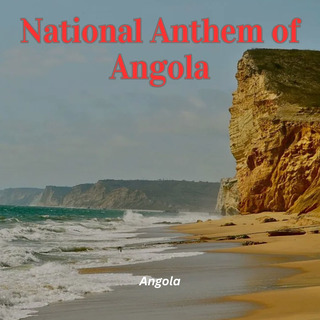 National Anthem of Angola