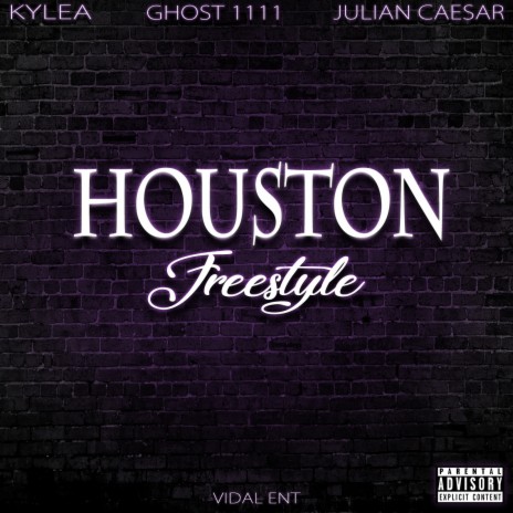 Houston (Freestyle) ft. Kylea, Ghost 1111 & Julian Caesar | Boomplay Music