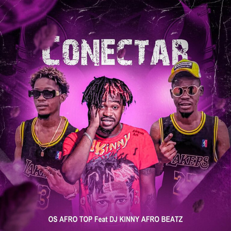 Conectar ft. Dj Kinny Afro Beatz | Boomplay Music