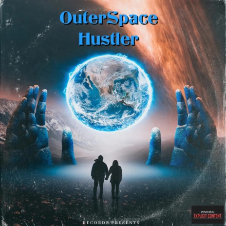 OuterSpace Hustler | Boomplay Music