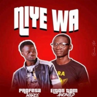 Niye Wa (feat. Elton Tom anointed)