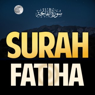 Surah Al Fatiha | Surat Fatihah Dua Quran Recitation