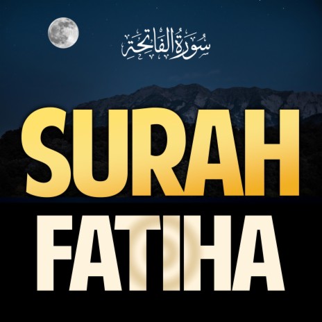 Surah Al Fatiha | Surat Fatihah Dua Quran Recitation | Boomplay Music
