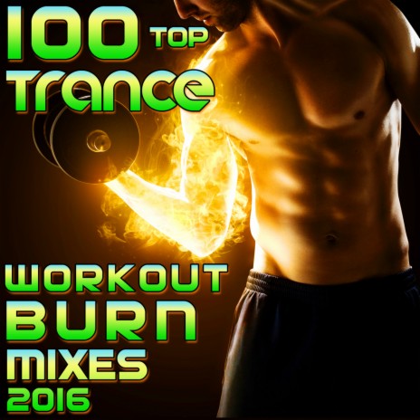 Get Psyched For Fullon Trance Workout, Pt. 13 (145 BPM Top Fitness Hits DJ Mix 2016)