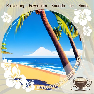 Relaxing Hawaiian Sounds at Home