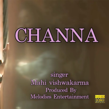 channa tere naal ft. mahi vishwakarma | Boomplay Music