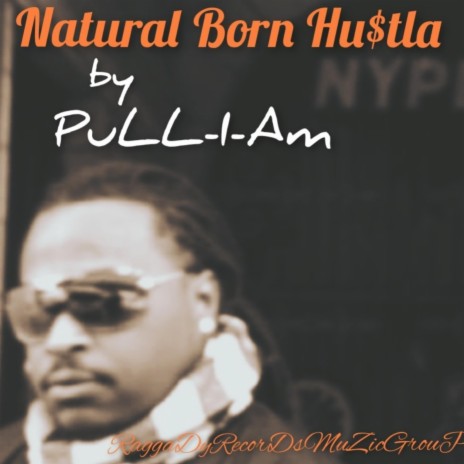 Natural Born Hu$tla | Boomplay Music