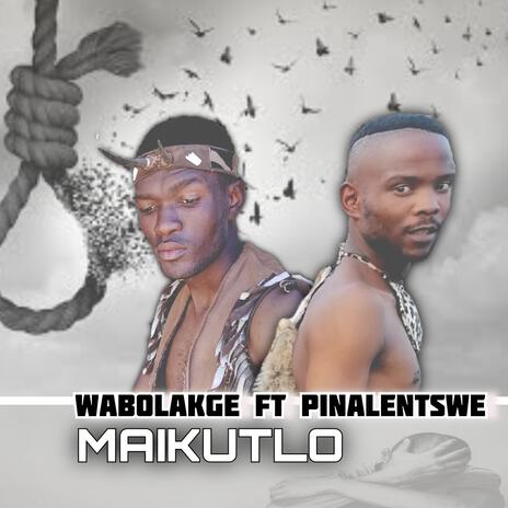 MAIKUTLO ft. Pinalentswe | Boomplay Music