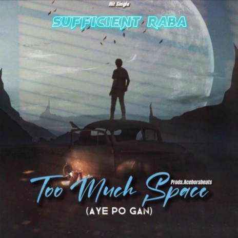 Too Much Space | Boomplay Music