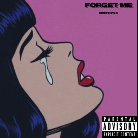 Forget Me | Boomplay Music