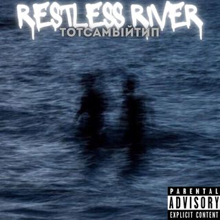 Restless River