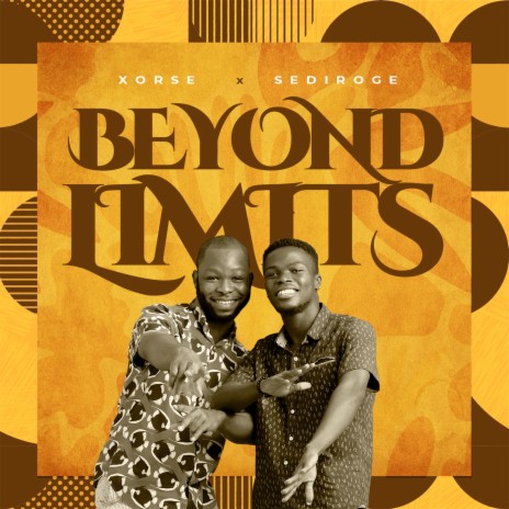 Beyond Limits ft. Sediroge