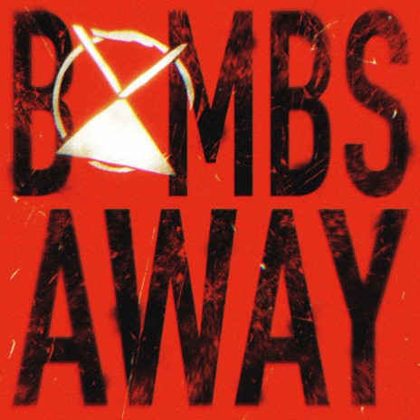 Bombs Away | Boomplay Music