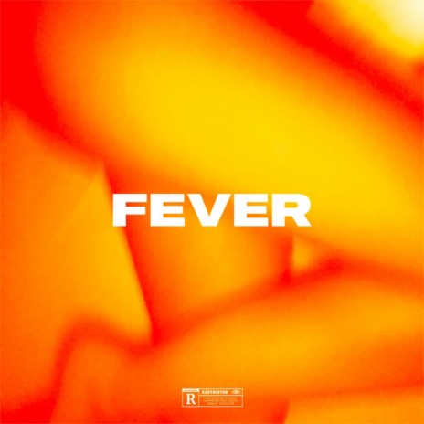 FEVER | Boomplay Music