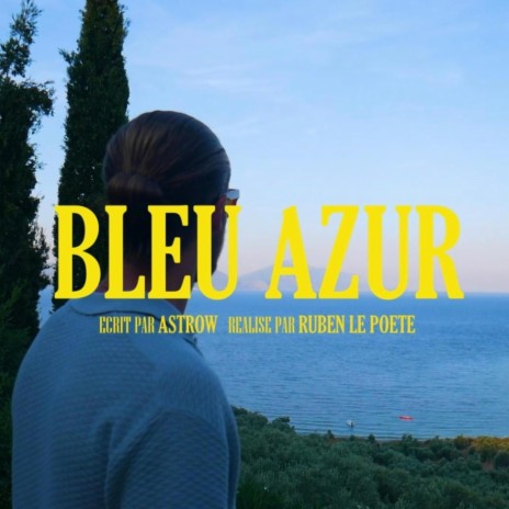 Bleu Azur | Boomplay Music