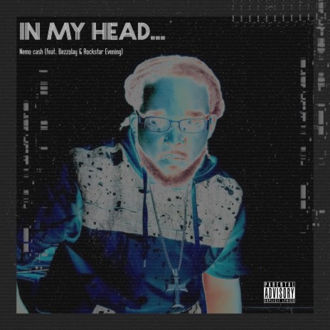 In My Head ft. Bezzolay & Rockstar Evening | Boomplay Music