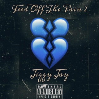 Feed Off The Pain 2