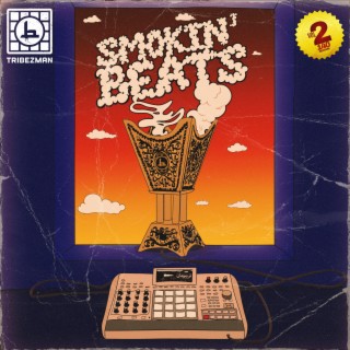 Smokin' Beats, Vol. 2 (140 Edition)