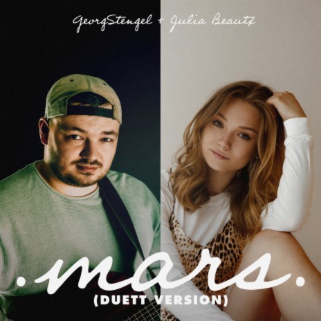 Mars (Duett Version) ft. Julia Beautx | Boomplay Music