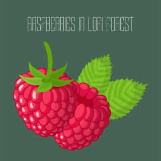 Raspberries in Lofi Forest