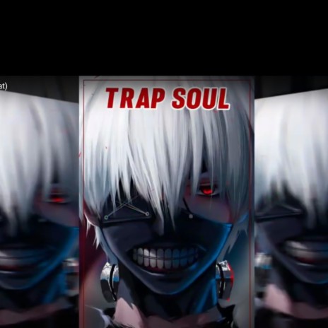 Trap Soul