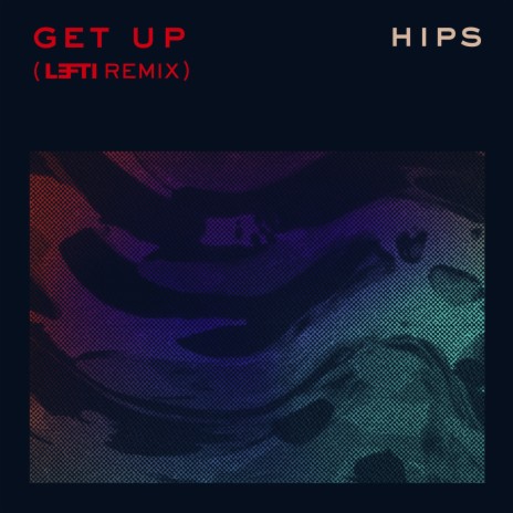 Get up (Remix) ft. Lefti | Boomplay Music