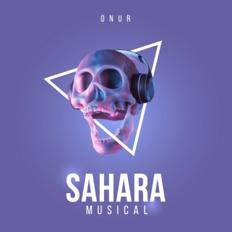 Sahara Musical | Boomplay Music