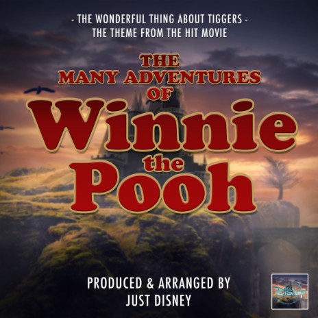 The Wonderful Thing About Tiggers (From The Many Adventures of Winnie the Pooh) | Boomplay Music
