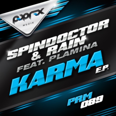 Karma (Original Mix) ft. Rain & Spindoctor | Boomplay Music