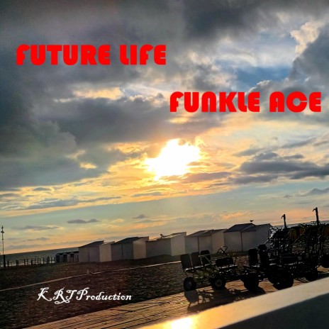 Future Life | Boomplay Music