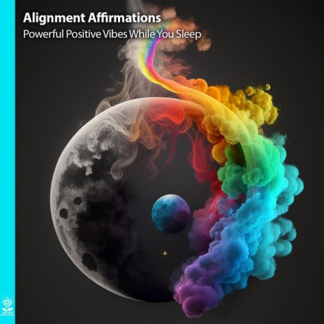 Alignment Affirmations Powerful Positive Vibes While You Sleep (feat. Jess Shepherd) | Boomplay Music