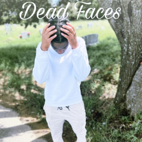 Dead Faces | Boomplay Music