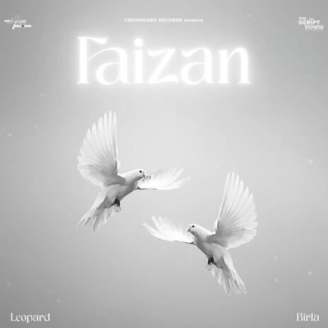 Faizan ft. Birla & Kush Beatz | Boomplay Music