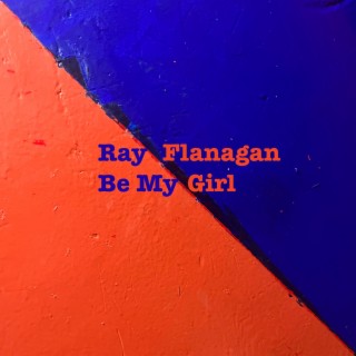 Be My Girl lyrics | Boomplay Music