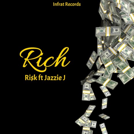 Rich ft. Jazzie J | Boomplay Music