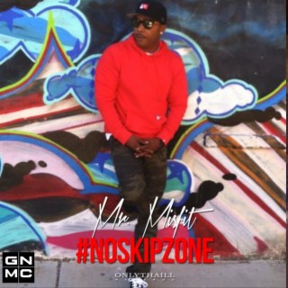 #NoSkipZone Mixtape