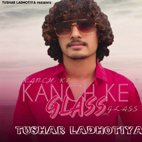 Kanch Ke Glass | Boomplay Music