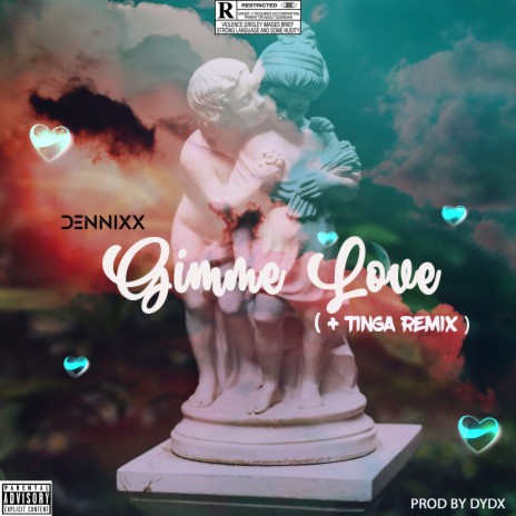 Gimme Love | Boomplay Music