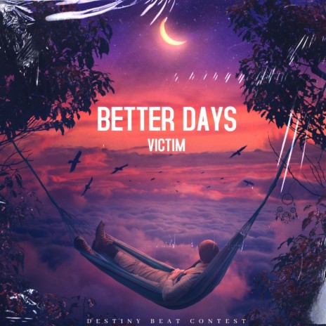 Better Days | Boomplay Music