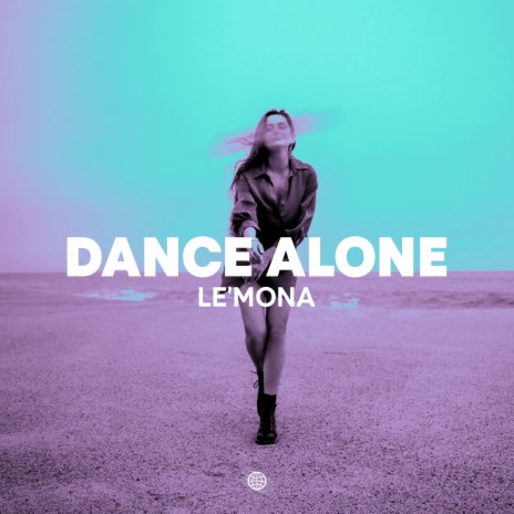 Dance Alone | Boomplay Music