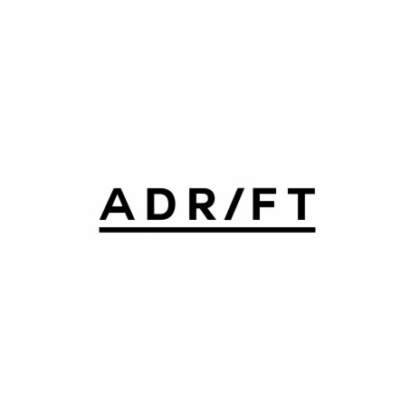 Adrift | Boomplay Music