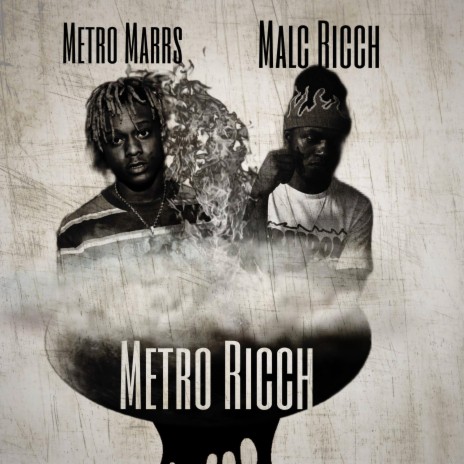 Metro Ricch ft. Metro Marrs | Boomplay Music