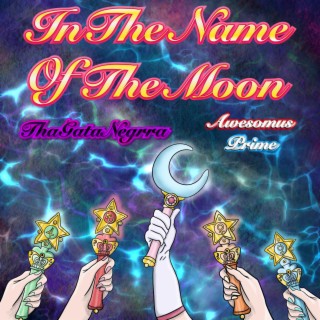 In The Name Of The Moon