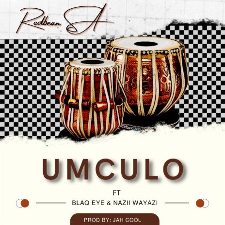UMCULO ft. NAZII WAYAZI, BLAQ EYE OTV & JAH COOL | Boomplay Music