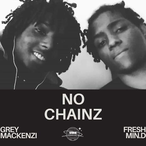 No Chainz ft. Fresh Min.D | Boomplay Music