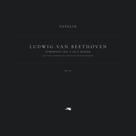 Symphony No. 5 in C Minor, Op. 67: Selections: 1. Allegro con brio (Abridged) (Arr. Papalin for Recorder Ensemble) ft. Papalin | Boomplay Music