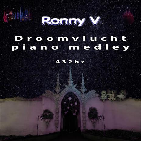 Droomvlucht piano medley 432hz | Boomplay Music