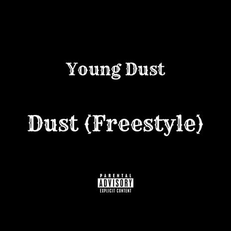 Dust (Freestyle)