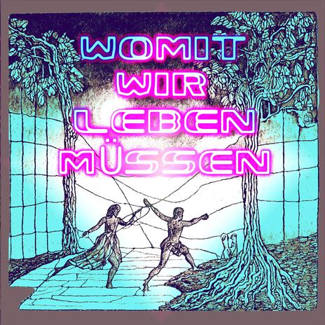 Womit wir leben müssen | Boomplay Music