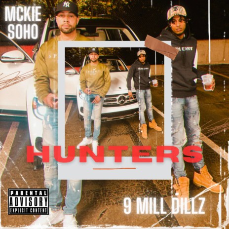Hunters ft. 9 mill dillz | Boomplay Music